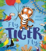 Fly, Tiger, Fly! (eBook, ePUB)