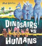 Dinosaurs vs Humans (eBook, ePUB)