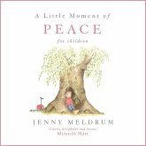 A Little Moment of Peace for Children (eBook, ePUB)