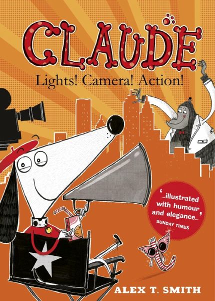 Claude: Lights! Camera! Action! (eBook, ePUB) Claude: Lights! Camera! Action! (eBook, ePUB)