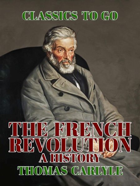 The French Revolution A History (eBook, ePUB) The French Revolution A History (eBook, ePUB)