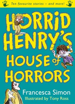Horrid Henry's House of Horrors (eBook, ePUB) - Simon, Francesca