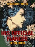 His Official Fiancée (eBook, ePUB)