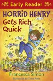 Horrid Henry Gets Rich Quick (eBook, ePUB)