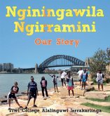 Nginingawila Ngirramini (eBook, ePUB) Nginingawila Ngirramini (eBook, ePUB)