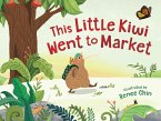 This Little Kiwi Went to Market (eBook, ePUB)