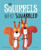 The Squirrels Who Squabbled (eBook, ePUB)
