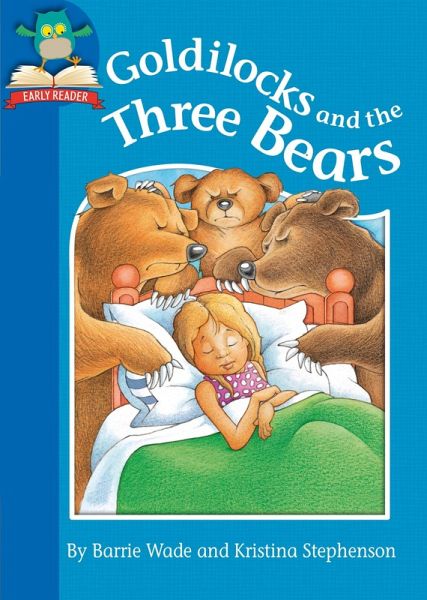 Goldilocks and the Three Bears (eBook, ePUB) Goldilocks and the Three Bears (eBook, ePUB)