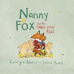 Nanny Fox and the Three Little Pigs (eBook, ePUB)