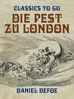 Die Pest zu London (eBook, ePUB) - Defoe, Daniel