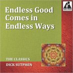 Endless Good Comes in Endless Ways: The Classics (MP3-Download)