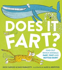 Does It Fart? (eBook, ePUB) - Caruso, Nick; Rabaiotti, Dani