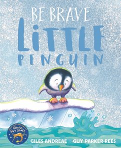 Be Brave Little Penguin (eBook, ePUB) - Andreae, Giles