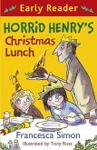 Horrid Henry's Christmas Lunch (eBook, ePUB)