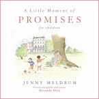 A Little Moment of Promises for Children (eBook, ePUB)