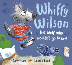 Whiffy Wilson: The Wolf who wouldn't go to bed (eBook, ePUB) - Hart, Caryl