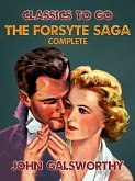 The Forsyte Saga - Complete (eBook, ePUB)