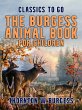 The Burgess Animal Book for Children... - Bild 1