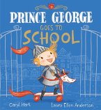 Prince George Goes to School (eBook, ePUB)