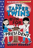 The Tapper Twins Run for President (eBook, ePUB)