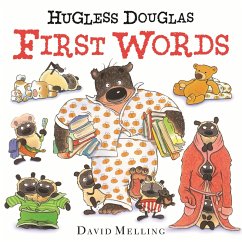 Hugless Douglas First Words (eBook, ePUB) - Melling, David Hugless Douglas First Words (eBook, ePUB) - Melling, David