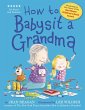 How to Babysit a Grandma (eBook, ePUB) - Bild 1