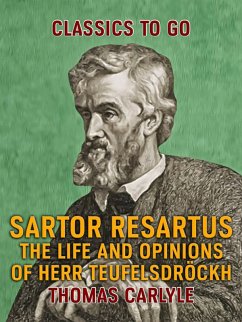 Cover Sartor Resartus The Life and Opinions of Herr Teufelsdröckh (eBook, ePUB)