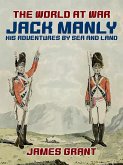 Jack Manly, His Adventures by Sea and Land (eBook, ePUB)