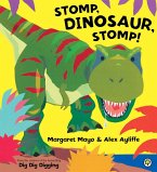 Stomp, Dinosaur, Stomp! (eBook, ePUB)