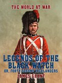 Legends of the Black Watch, or, Forty-Second Highlanders (eBook, ePUB)