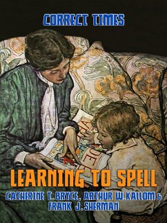 Learning to Spell (eBook, ePUB) - Bryce, Catherine T.