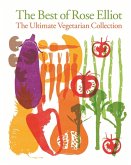 The Best of Rose Elliot: The Ultimate Vegetarian Collection (eBook, ePUB)