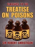 Treatise on Poisons (eBook, ePUB) Treatise on Poisons (eBook, ePUB)