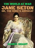 Jane Seton, or, The King's Advocat (eBook, ePUB)