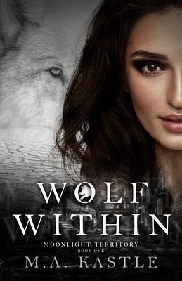 Wolf Within (eBook, ePUB) Wolf Within (eBook, ePUB)