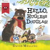 Hello, Hugless Douglas! (eBook, ePUB)