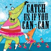 Catch Us If You Can-Can! (eBook, ePUB)
