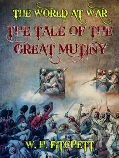 The Tale of the Great Mutiny (eBook, ePUB) - Fitchett, W. H.