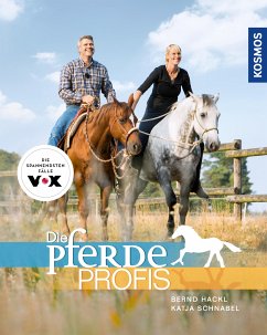Die Pferdeprofis (eBook, PDF) - Hackl, Bernd; Schnabel, Katja
