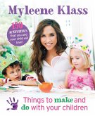 Things to Make and Do With Your Children (eBook, ePUB)