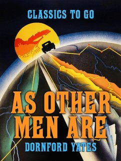 As Other Men Are (eBook, ePUB) - Yates, Dornford