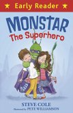 Early Reader: Monstar, the Superhero (eBook, ePUB)