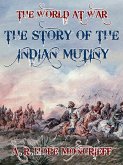 The Story of the Indian Mutiny (eBook, ePUB)