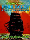 Four Bells, A Tale of the Caribbean (eBook, ePUB)