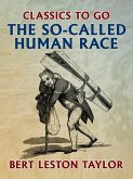 The So-called Human Race (eBook, ePUB)