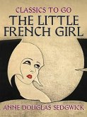 The Little French Girl (eBook, ePUB)