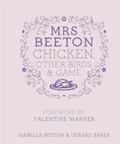 Mrs Beeton's Chicken Other Birds and Game (eBook, ePUB) - Beeton, Isabella