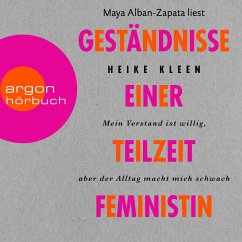 Geständnisse einer Teilzeitfeministin (MP3-Download) - Kleen, Heike