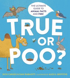 True or Poo? (eBook, ePUB) - Caruso, Nick; Rabaiotti, Dani