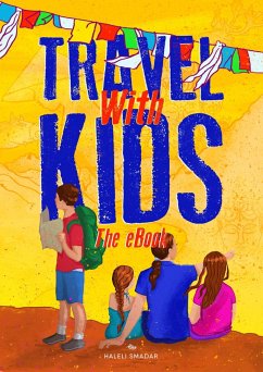 Travel With Kids (eBook, ePUB) - Smadar, Haleli